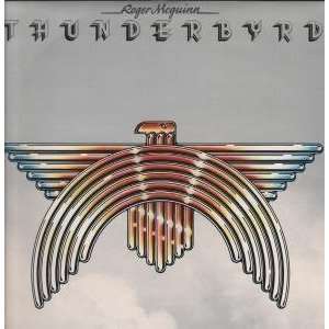  THUNDERBYRD LP (VINYL) UK CBS 1977 ROGER MCGUINN Music