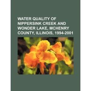  Water quality of Nippersink Creek and Wonder Lake, McHenry 