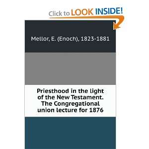   union lecture for 1876 E. (Enoch), 1823 1881 Mellor Books