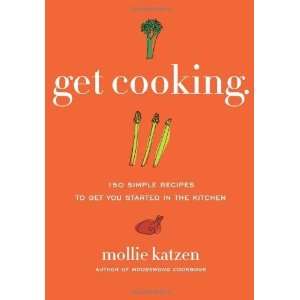   to Get You Started in the Kitchen [Paperback] Mollie Katzen Books