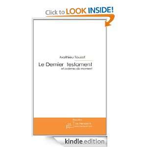Le dernier testament (French Edition) Mathieu Touzot  
