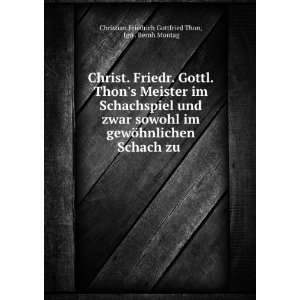   zu . Ign . Bernh Montag Christian Friedrich Gottfried Thon Books