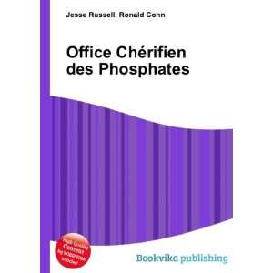   Office ChÃ©rifien des Phosphates Ronald Cohn Jesse Russell Books