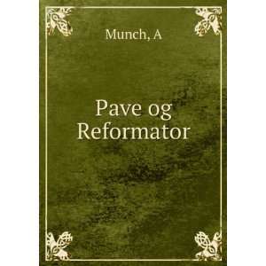  Pave og Reformator A Munch Books