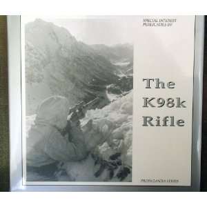  Book: The K98k Rifle: Everything Else