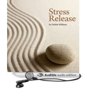 Stress Release [Unabridged] [Audible Audio Edition]