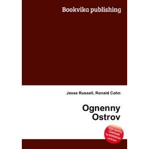  Ognenny Ostrov Ronald Cohn Jesse Russell Books