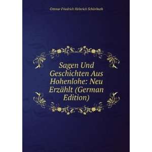   ¤hlt (German Edition): Ottmar Friedrich Heinrich SchÃ¶nhuth: Books