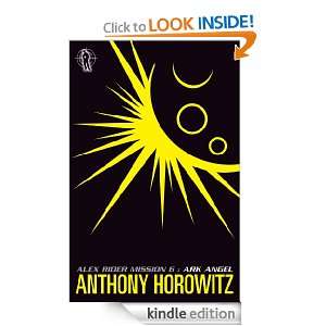 Ark Angel: Bk. 6 (Alex Rider): Anthony Horowitz:  Kindle 