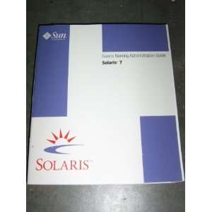  Solaris 7 Naming Administration Guide: Everything Else