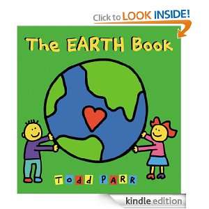 The EARTH Book: Todd Parr:  Kindle Store