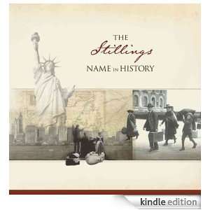 The Stillings Name in History: Ancestry  Kindle Store