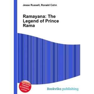   Ramayana The Legend of Prince Rama Ronald Cohn Jesse Russell Books