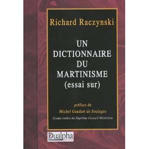   du Martinisme (essai sur) (9782353741267) Richard Raczynski Books