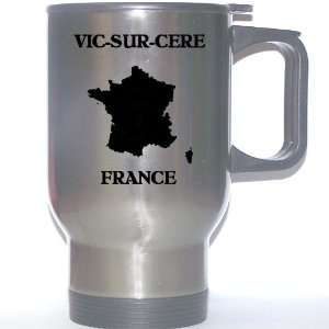  France   VIC SUR CERE Stainless Steel Mug Everything 