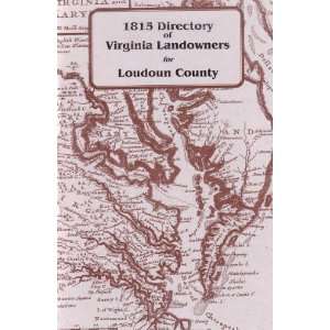   of Virginia Landowners for Loudoun County ROGER G. WARD Books