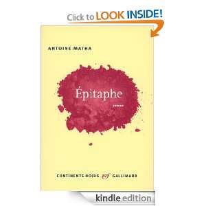 Épitaphe (Continents noirs) (French Edition) Antoine Matha  