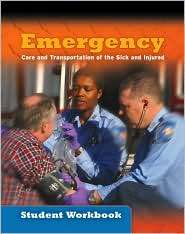 Emergency Care and Transportation of the Sick & Injured Workbook 