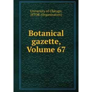  Botanical gazette, Volume 67 JSTOR (Organization 