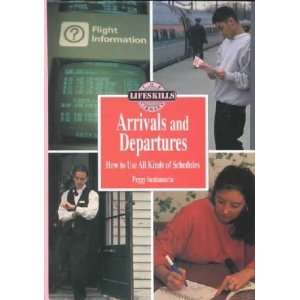  Arrivals and Departures Peggy Santamaria Books
