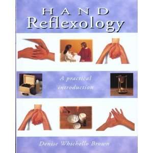 Hand Reflexology A Practical Introduction [Hardcover 