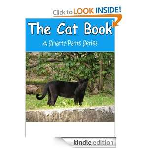 The Cat Book   A Smarty Pants Childrens Picture Book ( For Bedtime 