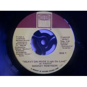 com SMOKEY ROBINSON Heavy on Pride (Light on Love) USA 7 45 Smokey 