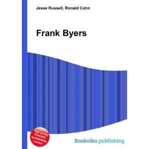  Frank Byers Ronald Cohn Jesse Russell Books