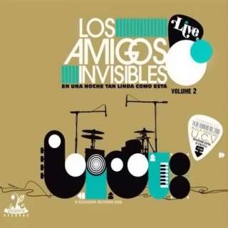   : Live En Una Noche Tan Linda Como Esta Vol 2: Los Amigos Invisibles