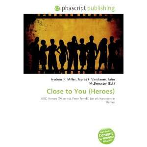  Close to You (Heroes) (9786132652966) Books