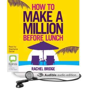   Lunch (Audible Audio Edition): Rachel Bridge, Stephanie Daniel: Books