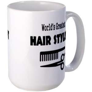 Worlds Greatest Hair Stylist Hair stylist Large Mug by  