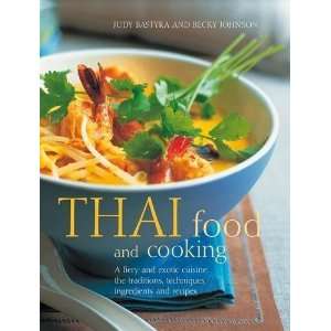  Thai Food & Cookiing A fiery and exotic cuisine the 
