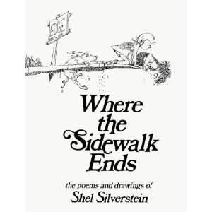  Where the Sidewalk Ends Poems and Drawings (Hardcover 