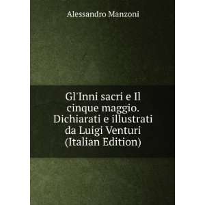  da Luigi Venturi (Italian Edition) Alessandro Manzoni Books