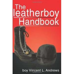    The leatherboy Handbook [Paperback] Vincent L. Andrews Books