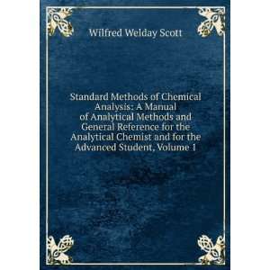   and for the Advanced Student, Volume 1 Wilfred Welday Scott Books