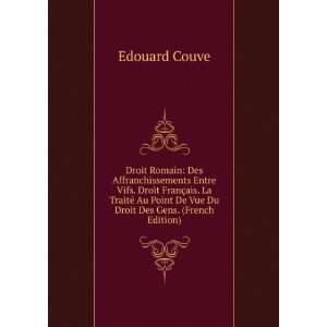   Point De Vue Du Droit Des Gens. (French Edition) Edouard Couve Books