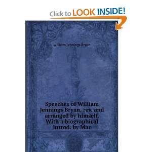   biographical introd. by Mar William Jennings Bryan  Books