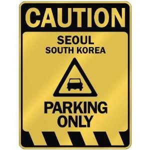   SEOUL PARKING ONLY  PARKING SIGN SOUTH KOREA