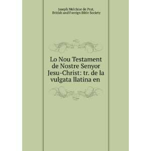  Lo Nou Testament de Nostre Senyor Jesu Christ tr. de la 