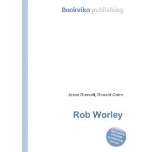  Rob Worley Ronald Cohn Jesse Russell Books