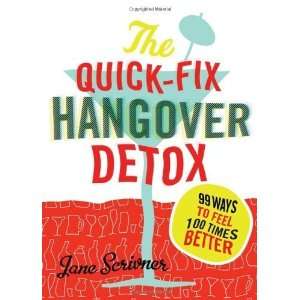    99 Ways to Feel 100 Times Better [Paperback] Jane Scrivner Books