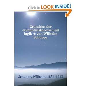   und logik /c von Wilhelm Schuppe Wilhelm, 1836 1913 Schuppe Books