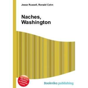  Naches, Washington Ronald Cohn Jesse Russell Books