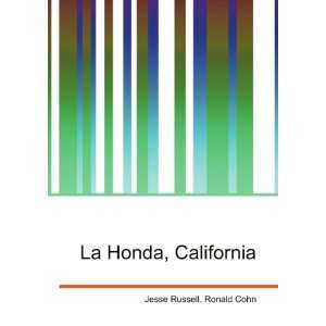  La Honda, California Ronald Cohn Jesse Russell Books