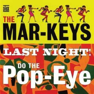  The Mar Keys   Last Night Do the Pop Eye , 96x96