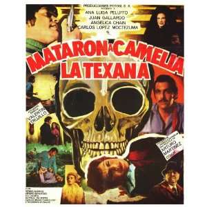  Mataron a Camelia la Texana Movie Poster (11 x 17 Inches 
