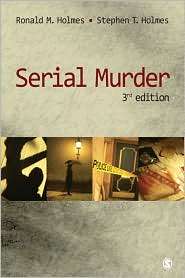 Serial Murder, (1412974429), Ronald M. Holmes, Textbooks   Barnes 