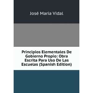   Para Uso De Las Escuelas (Spanish Edition) JosÃ© Maria Vidal Books